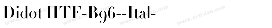 Didot HTF-B96--Ital字体转换